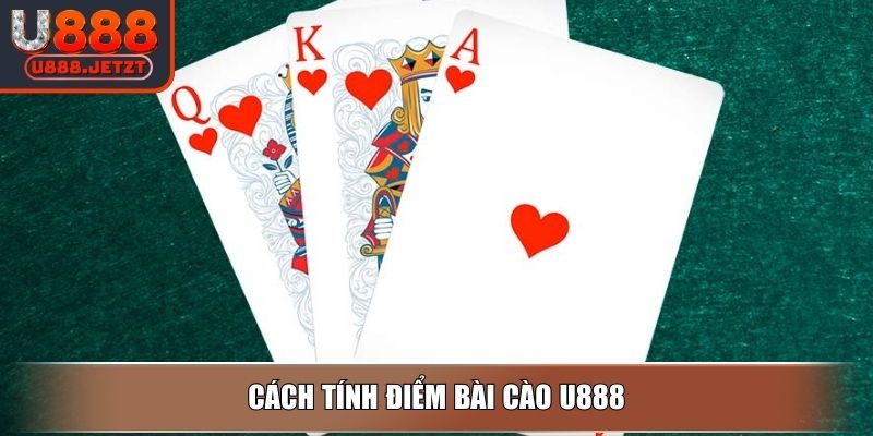 Bài Cào U888 - Quy Luật Cơ Bản Và Bí Quyết Đặt Cược Hiệu Quả 3 Cách tính điểm Bài Cào U888