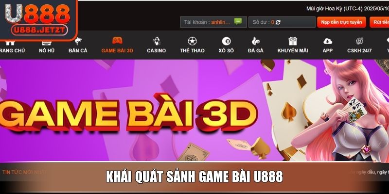 Khái quát sảnh Game Bài U888