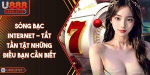 Sòng bạc Internet - Tất Tần Tật Những Điều Bạn Cần Biết