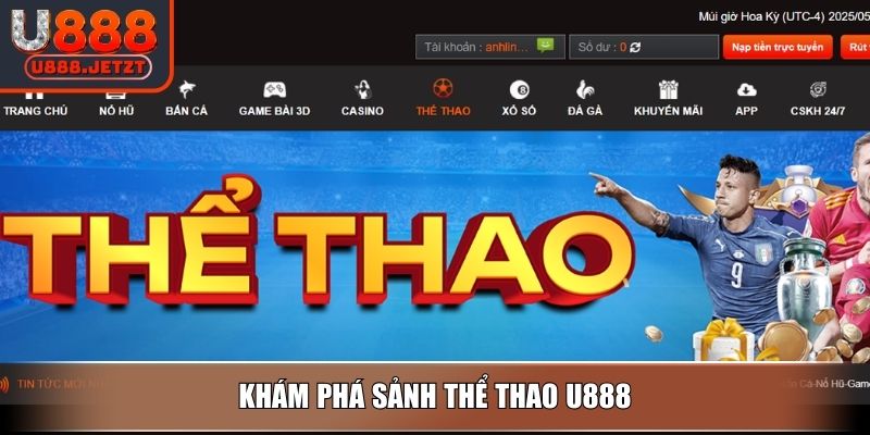 Khám phá sảnh Thể Thao U888