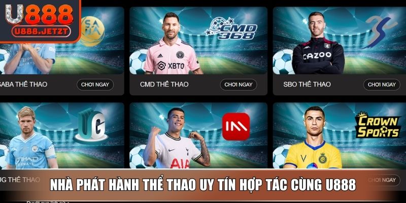 Nhà phát hành Thể Thao uy tín hợp tác cùng U888