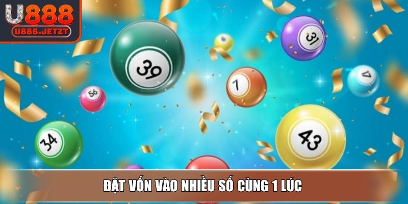 Lô Đề Online U888 – Giao Diện Mượt Trả Thưởng Cực Nhanh 3 Đặt vốn vào nhiều số cùng 1 lúc