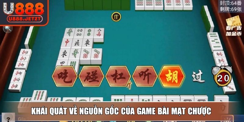Mạt Chược U888 – Tham Gia Ván Bài Chiến Thuật Đỉnh Cao 2 Khái quát về nguồn gốc của game bài mạt chược