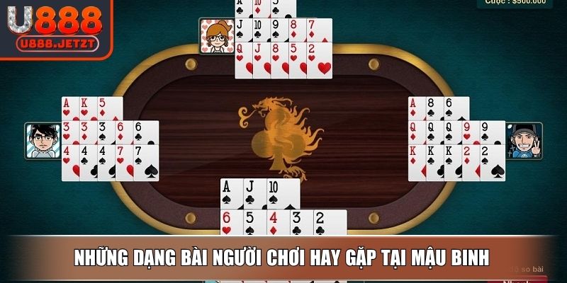 Mậu Binh U888 – Xếp Quân Bài Cao Tay Bắt Ngược Cả Sảnh 3 Những dạng bài người chơi hay gặp tại mậu binh