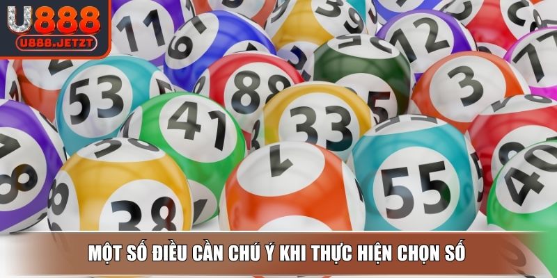 Soi Cầu Đề U888 – Bí Quyết Bắt Số Thần Tốc Tỷ Lệ Trúng Cao 4 Một số điều cần chú ý khi thực hiện chọn số