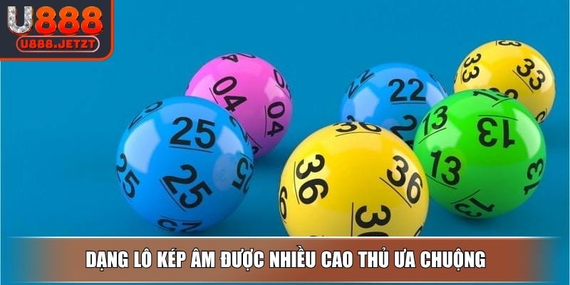 Soi Cầu Lô Kép Chuẩn Xác Tăng Tỷ Lệ Trúng Cao Hàng Ngày 3 Dạng lô kép âm được nhiều cao thủ ưa chuộng