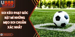 Soi Kèo Phạt Góc - Bật Mí Những Mẹo Soi Chuẩn Xác Nhất