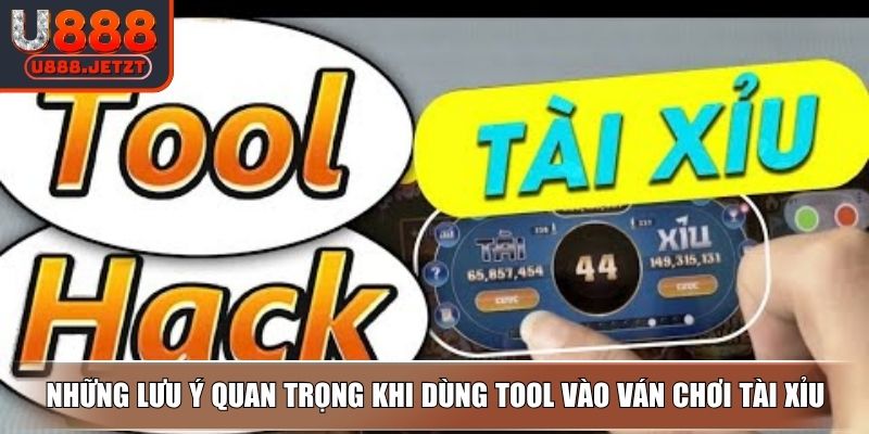 Tool Tài Xỉu - Những Ưu Điểm Và Cách Thức Tải Về Chuẩn Xác 4 Những lưu ý quan trọng khi dùng tool vào ván chơi Tài Xỉu