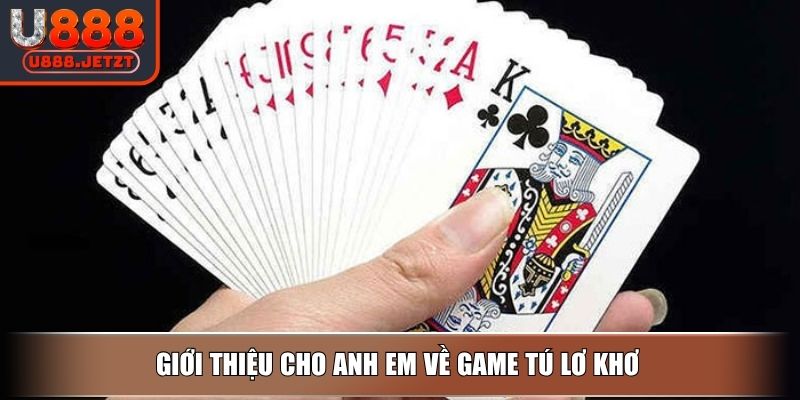 Tú Lơ Khơ U888 – Bài Đẹp Chiến Thắng Chỉ Trong 1 Nốt Nhạc 2 Giới thiệu cho anh em về game tú lơ khơ